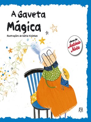 cover image of A Gaveta Mágica